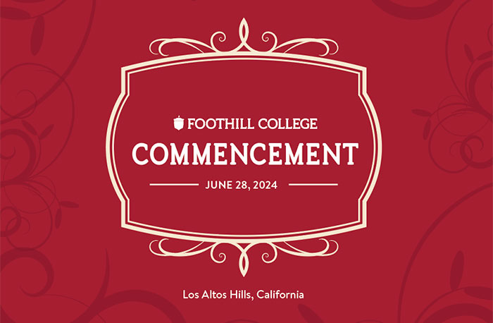Foothill Commencement June 28, 2024