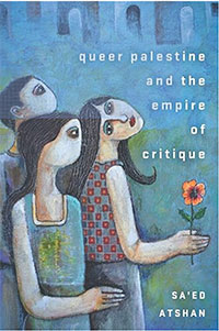 Queer Palestine and the Empire of Critique Book Cover