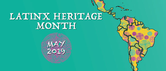 latino heritage month May 2019