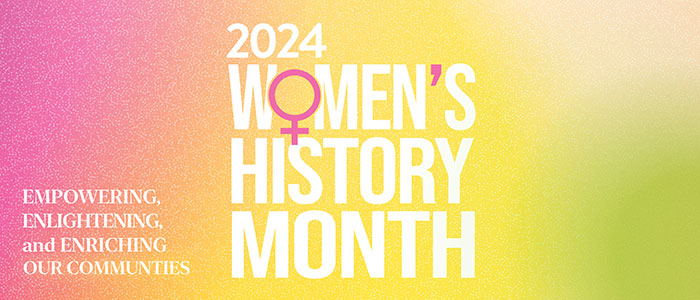 Home - Women's History Month (March 2024) - LibGuides at Foothill De-Anza