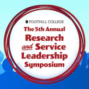 Thank you to our presenters, mentors, facilitators, administrators, FHDA Foundation, students, and community attendees for making our 5th annual Research and Service Leadership Symposium an amazing event this year! 