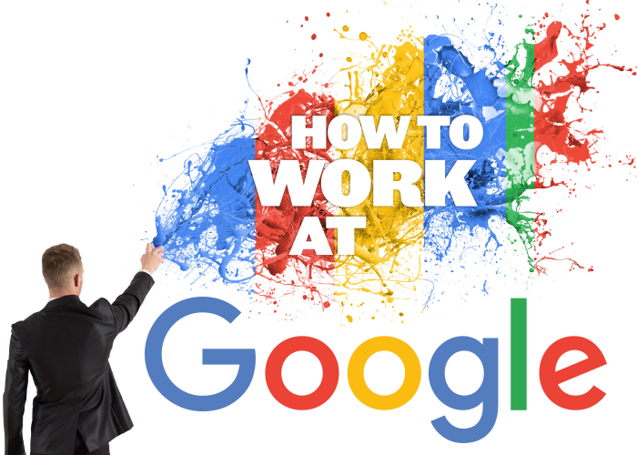 How to Work at Google