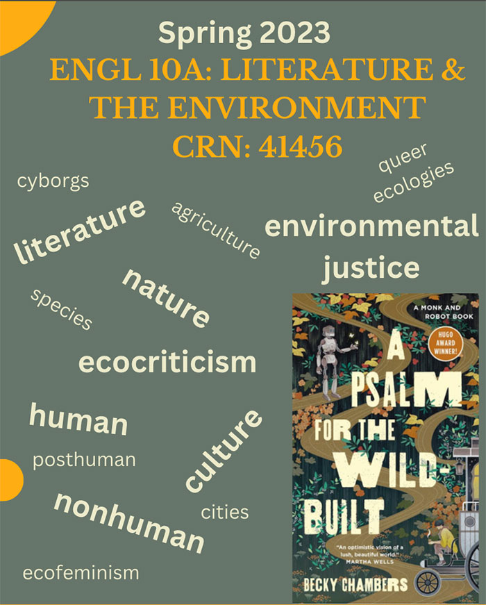 Spring 2023 ENGL 10A: Literature and the Environment CRN 41456